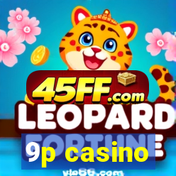 9p casino